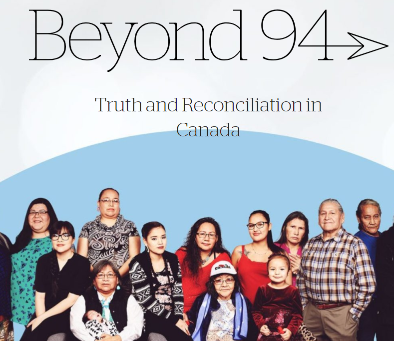 Beyond 94: Truth and Reconciliation in Canada
